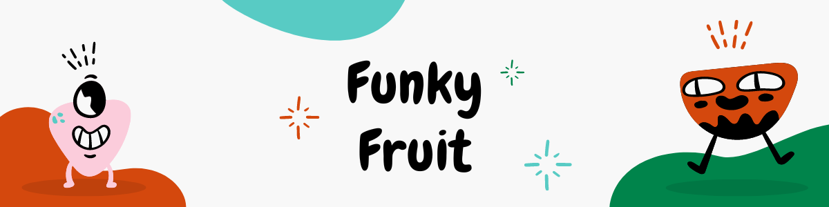 Funky Fruit